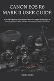 Canon EOS R6 Mark II User Guide