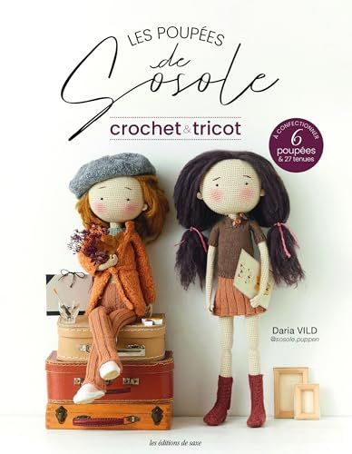 Les poupées de Sosole: Crochet & tricot