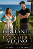 MI Libri GmbH MI Irritante e Irresistible Vecino: Del odio al amor solo hay un jardín de distancia. Paperback
