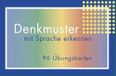 Denkmuster Lingva Eterna Denkmuster mit der Sprache erkennen