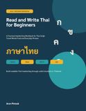 Read and Write Thai for Beginners: A Practical Handwriting Workbook for Thai Script Travel Words Food and Everyday Phrases