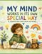 My mind works in its own special way: A children’s book about autism and anxiety