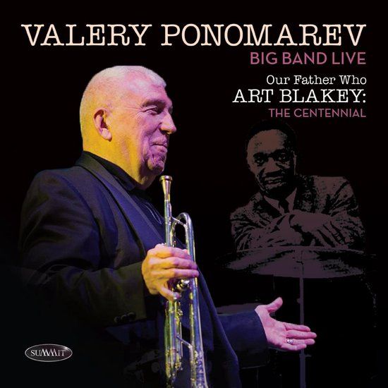 Suburban Valery Ponomarev Big Band - Our Father Who Art Blakey: The Centennial