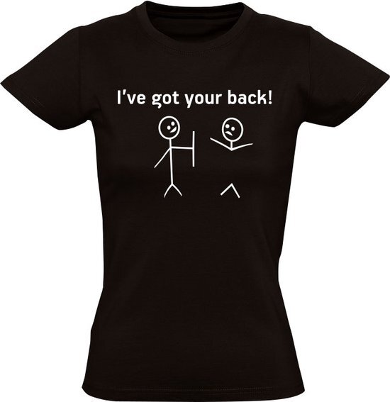 Sol?'s I've got your back dames t-shirt | grappig | cadeau | BFF | maat L