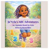 Ja'Nyla's ABC Adventures: An Alphabet Book for Kids