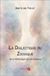 La Dialectique du Zodiaque: De la Mythologie aux Archétypes