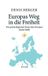 Europas Denis Herger Europas Weg in die Freiheit