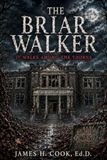 The Briar Walker: It walks among the thorns
