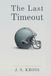 The Last Timeout