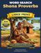 Shona Proverbs Word Search: 100 Puzzles Exploring the Wisdom of Zimbabwe