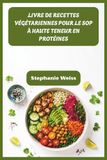 LIVRE DE RECETTES VÉGÉTARIENNES POUR LE SOP À HAUTE TENEUR EN PROTÉINES