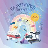 Emotional Fitness: A Fun Coloring Book That Helps Kids Build Strong Feelings