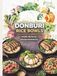 DONBURI RICE BOWLS: Poké Bowls · Udon Noodles