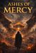 Ashes Libri GmbH The Broken Creation Saga- Ashes of Mercy