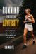 Libri GmbH Running Through Adversity: Perseverance, Passion and the Pursuit of Fulfilment Broché