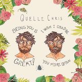 Suburban Mello Music Group Quelle Chris - Being You Is Great I Wish I Could Be You More Often CD