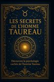 Les Secrets De L'Homme Taureau