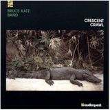 Coast2Coast Bruce Katz Band - Crescent Crawl (CD)