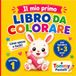 Il mio primo libro da colorare – Animali | Libro da Colorare per Bambini 1-3 Anni – Volume 1