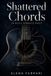 Shattered Libri GmbH Shattered Chords