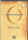 Outsider/Weak A Perfect Circle - Outsider/Weak And =Dvd/S=