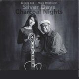 Silver Days Charcoal Nights CD