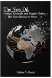 The New Oil: Critical Minerals And Supply Chains: The Next Resource Wars