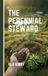The Independently Published The Perennial Steward Paperback