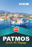 GUIDE DE VOYAGE PATMOS 2027
