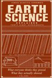 Famous Scientific Experiments, Explained: Volume Six: Earth Science