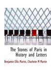 The Stones of Paris in History and Letters