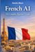 French A1: The Complete Beginner's Guide