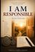 I AM RESPONSIBLE: The Door Remains Open