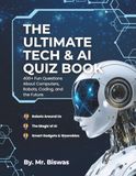 The Ultimate Tech & AI Quiz Book