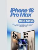 iPhone Apple iPhone 18 Pro Max User Guide