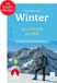 Wandern Bergverlag Rother Wandern im Winter - Allgäuer Alpen: 50 Wander- und Schneeschuhtouren. Mit GPS-Tracks