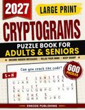 Large Print Cryptograms Puzzle Book For Adults and Seniors with 600 Puzzles