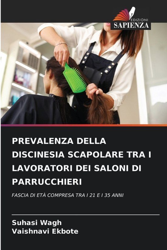 PREVALENZA OmniScriptum SRL Prevalenza Della Discinesia Scapolare Tra I Lavoratori Dei Saloni Di Parrucchieri