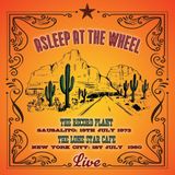 Floating World Asleep At The Wheel Live at the Record Plant, Sausalito/The Lone Star Cafe, NYC