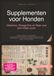 Supplementen voor Honden: Vitamines, Omega Drie en Meer voor een Vitaal Leven