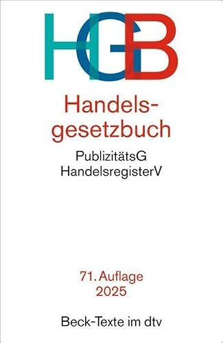 Handelsgesetzbuch HGB: mit Einführungsgesetz, Publizitätsgesetz und Handelsregisterverordnung. Textausgabe. Rechtsstand: 20. August 2025