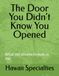 The Door You Didn’t Know You Opened: What the Unseen Reveals in You