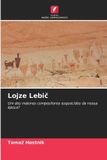 Lojze OmniScriptum SRL Lojze Lebič Paperback