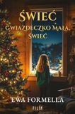 Świeć gwiazdeczko mała, świeć