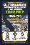 California Grade III Wastewater Treatment Plant Operator Exam Prep: 2026–2027 Study Guide
