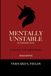 Mentally Unstable (In the Best Way) A Book For Unicorns: Bonus Edition