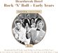 Heartbreak Hotel: Rock 'n' Roll Early Years (Various Artists)