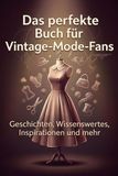 Das FlipFlop Das perfekte Buch für Vintage-Mode-Fans