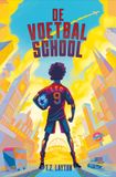 De voetbalschool 1 - De voetbalschool