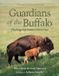 Guardians Libri GmbH Guardians of the Buffalo